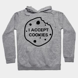 I Accept Cookies Hoodie